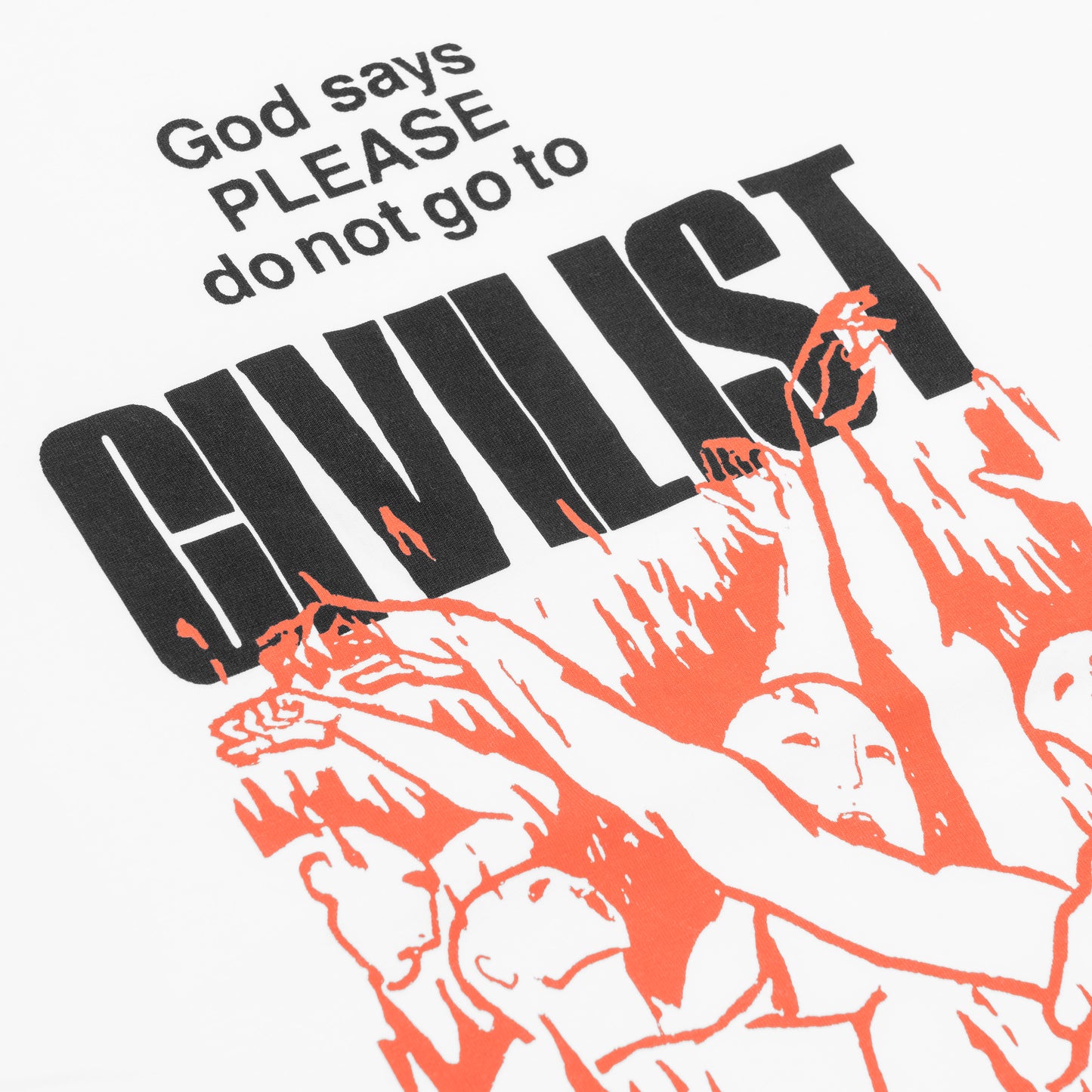 Civilist Don't tee white