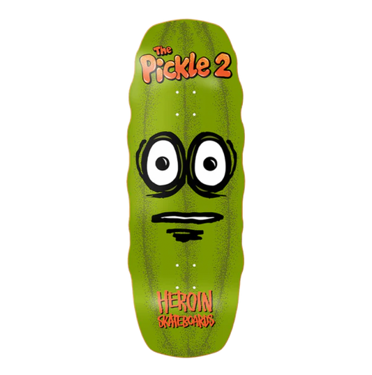 Heroin The Pickle 2 deck 11.125"